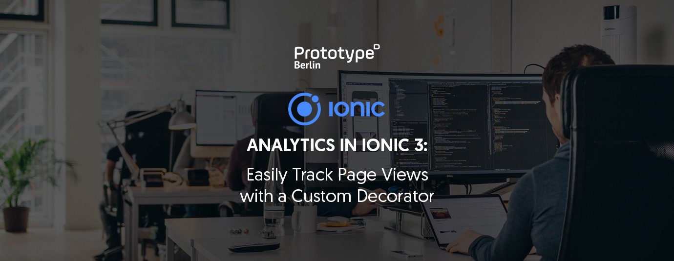 Analytics in Ionic 3: Easily Track Page Views with a Custom Decorator